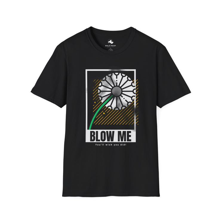 Funny Dandelion Graphic Tee, Blow Me T-Shirt, Unisex Softstyle Shirt, Casual Summer Top, Gift for Garden Lovers