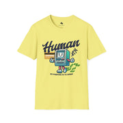 Human Purpose Unisex Softstyle T-Shirt, Funny Graphic Tee, Casual Wear, Gift for Tech Lovers, Motivational Apparel