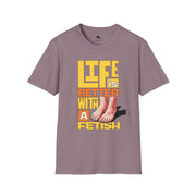 Unisex Fun Statement T-Shirt - Life is Better with a Fetish, Casual Wear, Gift for Friends, Graphic Tee, Summer Style Feet Yellow
