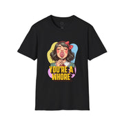 Bold Graphic T-Shirt: You're a Whore Design, Funny Tee, Gift for Friends, Casual Wear, Statement Tee, Unique Gift Idea
