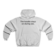 Unisex SoftstyleHoodie, Statement Hoodie, Funny Sweater, Pickup Line Comment Hoodie, "The Hoodie Stays On", Quote Shirt