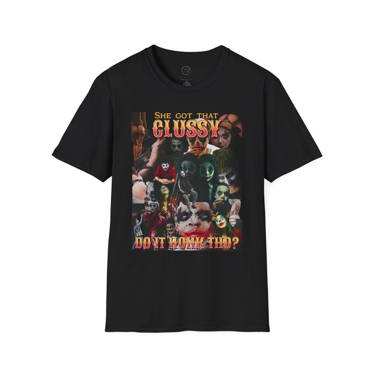Retro Graphic Tee - 'She Got That Clussy!' Do It Honk Funny Graphic Tee, Hilarious Shirt, Statement T-Shirt