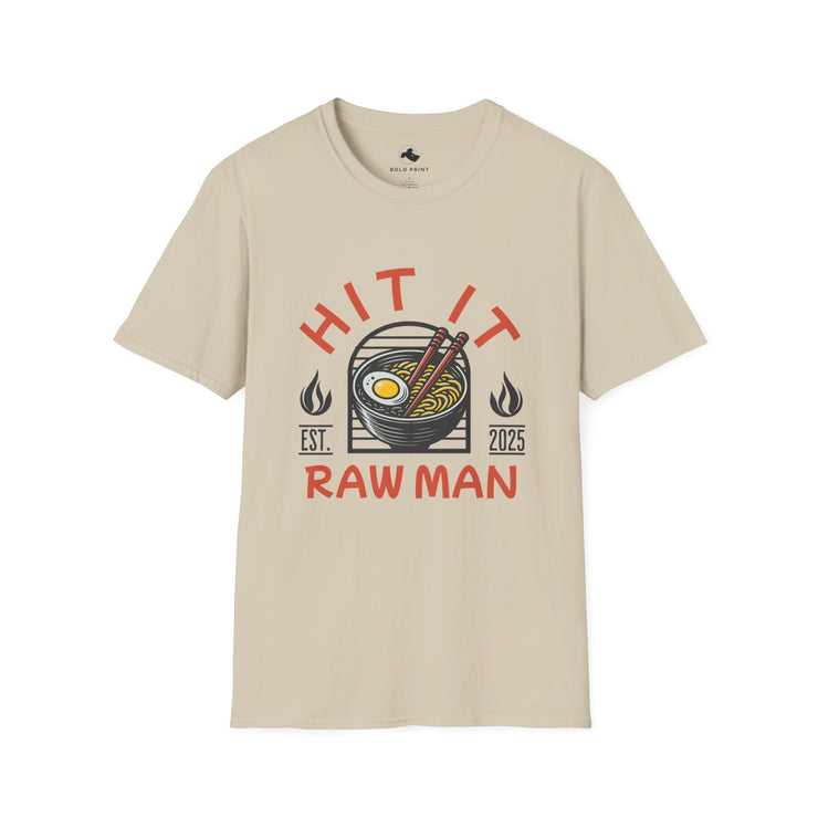 Hit It Raw Man Ramen T-Shirt Stylish Unisex Tee, Gift for Foodies & Anime Fans
