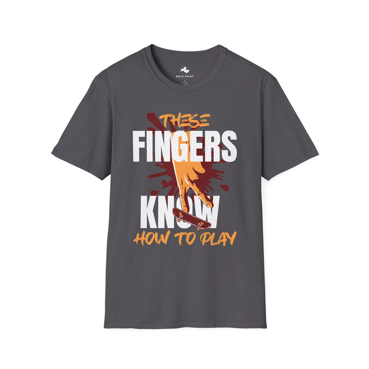 Unisex Gaming T-Shirt | These Fingers Know How to Play | Casual Tee | Gamer Gift | Fun Graphic Tee | Birthday Gift | Playful Apparel