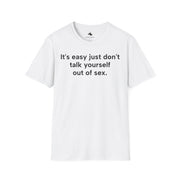 Unisex Softstyle T-shirt, Statement Tee, Funny Shirt, Pickup Line Comment T-Shirt, "It's Easy", Quote Shirt