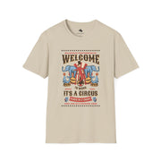 Welcome to the Circus Unisex Softstyle T-Shirt, Fun Gift, Circus Theme Tee, Festival Shirt, Summer Wear, Casual Graphic Top
