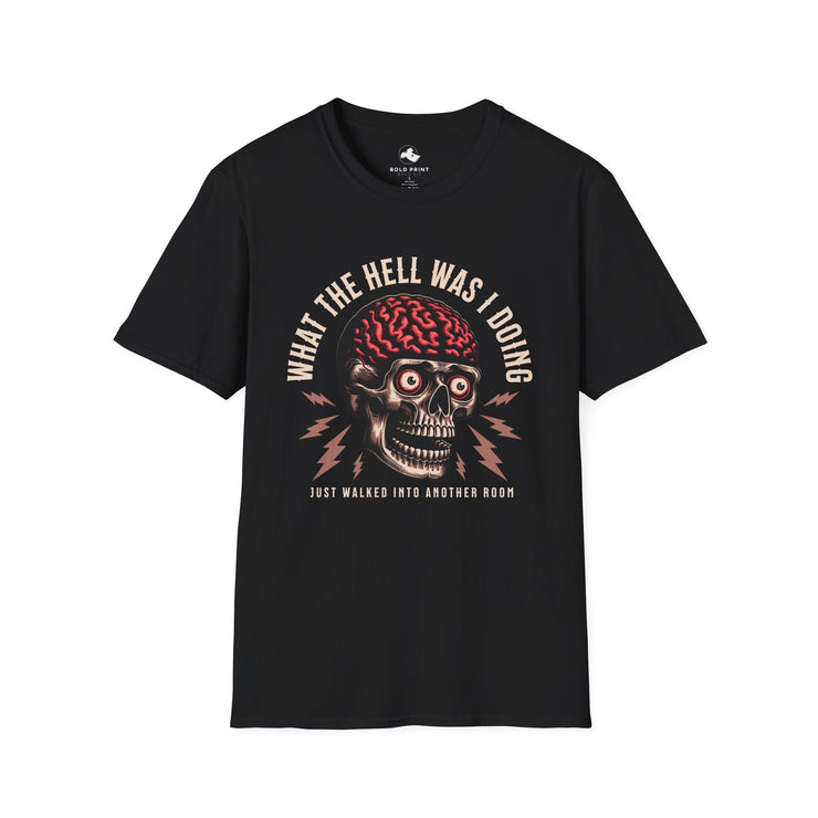 Funny Skull T-Shirt – "What the Hell Was I Doing?" – Unisex Graphic Tee for Gifts, Halloween, Everyday Wear, Casual Style