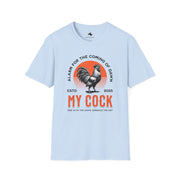 Rooster-Themed Unisex Softstyle T-Shirt: My Cock Graphic Tee, Funny Gift, Farmhouse Style, Sunrise Lover Apparel, Men's & Women's Shirt