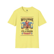 Welcome to the Circus Unisex Softstyle T-Shirt, Fun Gift, Circus Theme Tee, Festival Shirt, Summer Wear, Casual Graphic Top