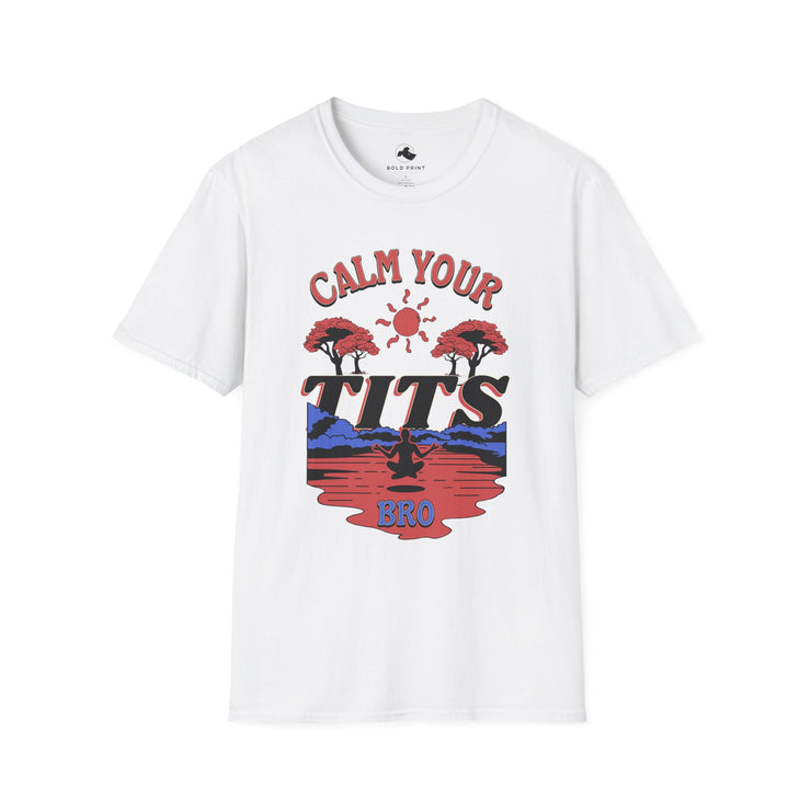 Calm Your Tits Unisex Softstyle T-Shirt | Funny Graphic Tee, Gift for Him/Her, Casual Wear, Summer Essentials, Everyday Comfort