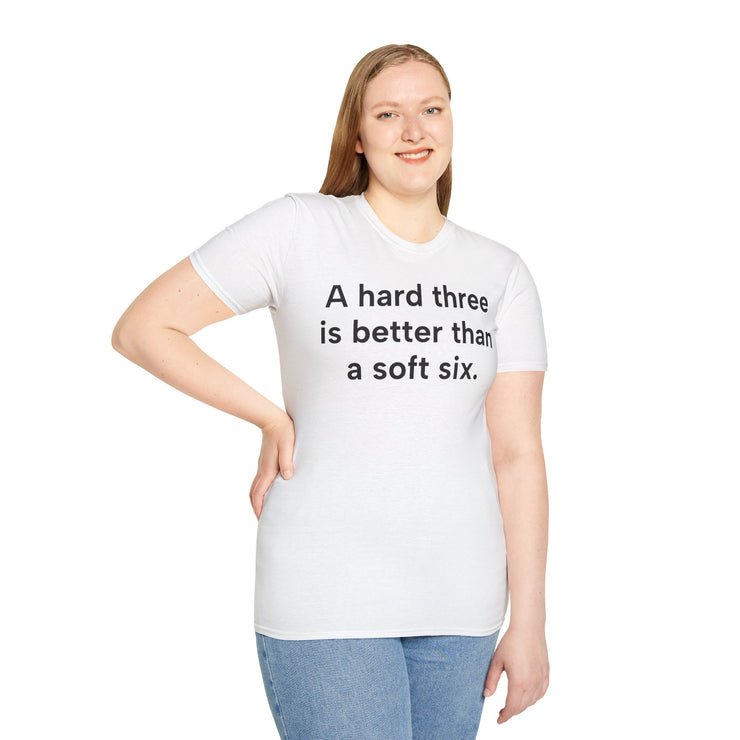 Unisex Softstyle T-shirt, Statement Tee, Funny Shirt, Pickup Line Comment T-Shirt, "Hard Three", Quote Shirt