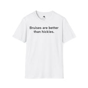 Bruises Are BetterUnisex Softstyle T-shirt, Statement Tee, Funny Shirt, Pickup Line Comment T-Shirt, "Bruises Are Better", Quote Shirt - Bold PrintBruises Are BetterUnisex Softstyle T-shirt, Statement Tee, Funny Shirt, Pickup Line Comment T-Shirt, "Bruises Are Better", Quote ShirtT-ShirtBruises Are BetterUnisex Softstyle T-shirt, Statement Tee, Funny Shirt, Pickup Line Comment T-Shirt, "Bruises Are Better", Quote Shirt