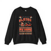 Holiday Sweatshirt - "Sleigh My Name" Christmas Crewneck - Bold PrintHoliday Sweatshirt - "Sleigh My Name" Christmas CrewneckSweatshirtHoliday Sweatshirt - "Sleigh My Name" Christmas Crewneck