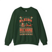 Holiday Sweatshirt - "Sleigh My Name" Christmas Crewneck - Bold PrintHoliday Sweatshirt - "Sleigh My Name" Christmas CrewneckSweatshirtHoliday Sweatshirt - "Sleigh My Name" Christmas Crewneck