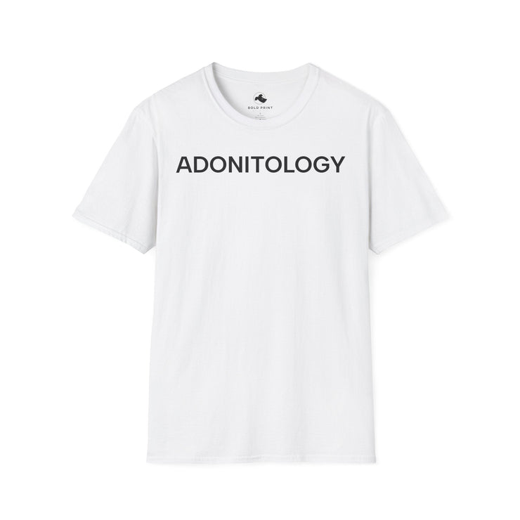 Unisex Softstyle T-shirt, Statement Tee, Funny Shirt, Pickup Line Comment T-Shirt, "Adonitology", Quote Shirt - Bold PrintUnisex Softstyle T-shirt, Statement Tee, Funny Shirt, Pickup Line Comment T-Shirt, "Adonitology", Quote ShirtT-ShirtUnisex Softstyle T-shirt, Statement Tee, Funny Shirt, Pickup Line Comment T-Shirt, "Adonitology", Quote Shirt