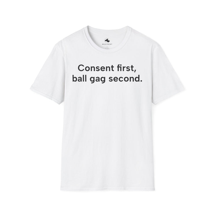 Unisex Softstyle T-shirt, Statement Tee, Funny Shirt, Pickup Line Comment T-Shirt, "Consent First", Quote Shirt - Bold PrintUnisex Softstyle T-shirt, Statement Tee, Funny Shirt, Pickup Line Comment T-Shirt, "Consent First", Quote ShirtT-ShirtUnisex Softstyle T-shirt, Statement Tee, Funny Shirt, Pickup Line Comment T-Shirt, "Consent First", Quote Shirt
