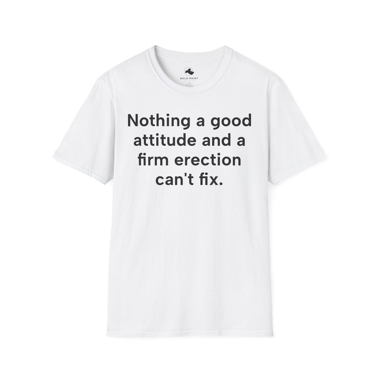 Unisex Softstyle T-shirt, Statement Tee, Funny Shirt, Pickup Line Comment T-Shirt, "Good Attitude", Quote Shirt - Bold PrintUnisex Softstyle T-shirt, Statement Tee, Funny Shirt, Pickup Line Comment T-Shirt, "Good Attitude", Quote ShirtT-ShirtUnisex Softstyle T-shirt, Statement Tee, Funny Shirt, Pickup Line Comment T-Shirt, "Good Attitude", Quote Shirt