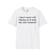 Unisex Softstyle T-shirt, Statement Tee, Funny Shirt, Pickup Line Comment T-Shirt, "Maybe An 8", Quote Shirt - Bold PrintUnisex Softstyle T-shirt, Statement Tee, Funny Shirt, Pickup Line Comment T-Shirt, "Maybe An 8", Quote ShirtT-ShirtUnisex Softstyle T-shirt, Statement Tee, Funny Shirt, Pickup Line Comment T-Shirt, "Maybe An 8", Quote Shirt