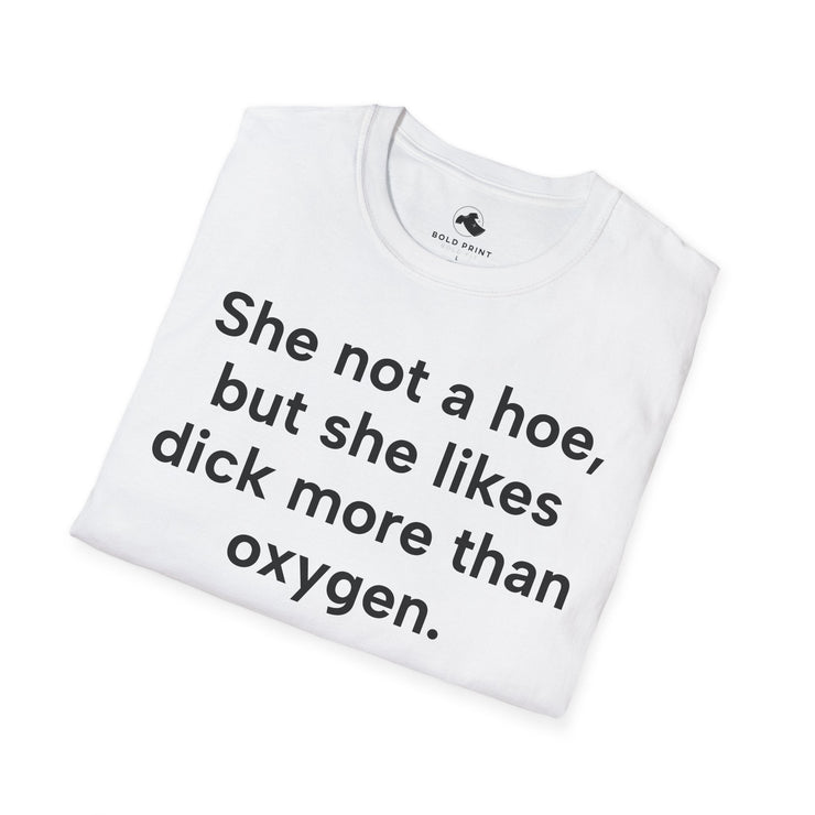 Unisex Softstyle T-shirt, Statement Tee, Funny Shirt, Pickup Line Comment T-Shirt, "More Than Oxygen", Quote Shirt - Bold PrintUnisex Softstyle T-shirt, Statement Tee, Funny Shirt, Pickup Line Comment T-Shirt, "More Than Oxygen", Quote ShirtT-ShirtUnisex Softstyle T-shirt, Statement Tee, Funny Shirt, Pickup Line Comment T-Shirt, "More Than Oxygen", Quote Shirt