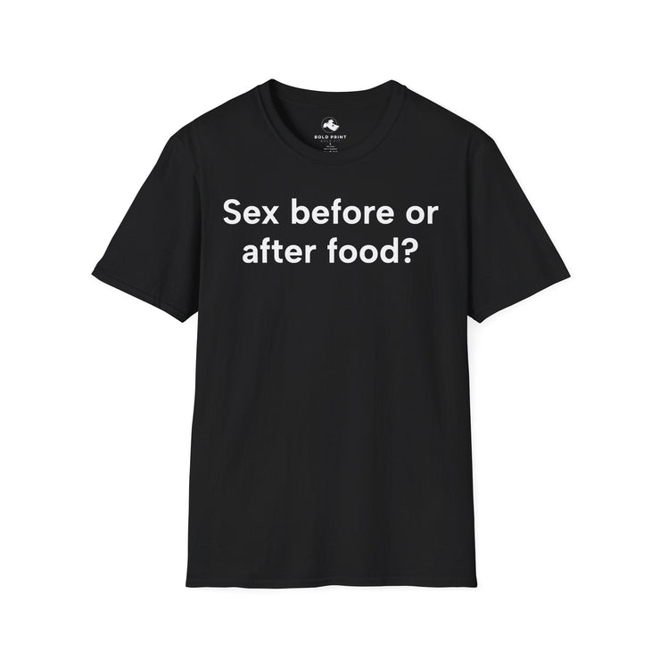 Unisex Softstyle T-shirt, Statement Tee, Funny Shirt, Pickup Line Comment T-Shirt, "Sex Before Or After", Quote Shirt - Bold PrintUnisex Softstyle T-shirt, Statement Tee, Funny Shirt, Pickup Line Comment T-Shirt, "Sex Before Or After", Quote ShirtT-ShirtUnisex Softstyle T-shirt, Statement Tee, Funny Shirt, Pickup Line Comment T-Shirt, "Sex Before Or After", Quote Shirt