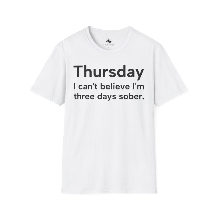Unisex Softstyle T-shirt, Statement Tee, Funny Shirt, Pickup Line Comment T-Shirt, "Thursday", Quote Shirt - Bold PrintUnisex Softstyle T-shirt, Statement Tee, Funny Shirt, Pickup Line Comment T-Shirt, "Thursday", Quote ShirtT-ShirtUnisex Softstyle T-shirt, Statement Tee, Funny Shirt, Pickup Line Comment T-Shirt, "Thursday", Quote Shirt
