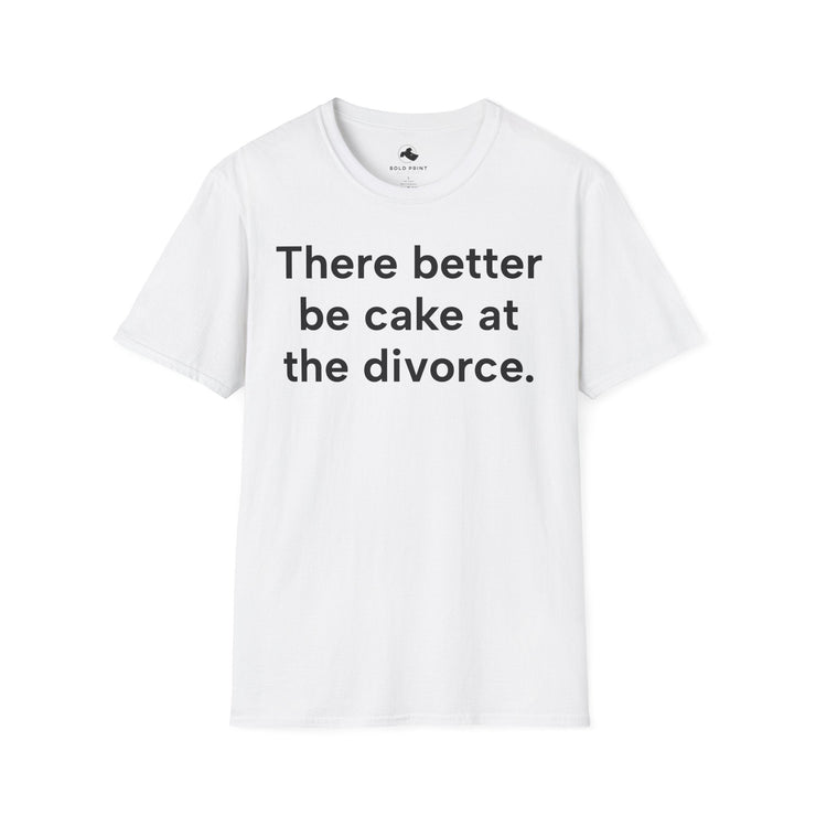 Unisex Softstyle T-shirt, Statement Tee, Funny Shirt, wedding Comment T-Shirt, "Divorce Cake", Quote Shirt - Bold PrintUnisex Softstyle T-shirt, Statement Tee, Funny Shirt, wedding Comment T-Shirt, "Divorce Cake", Quote ShirtT-ShirtUnisex Softstyle T-shirt, Statement Tee, Funny Shirt, wedding Comment T-Shirt, "Divorce Cake", Quote Shirt